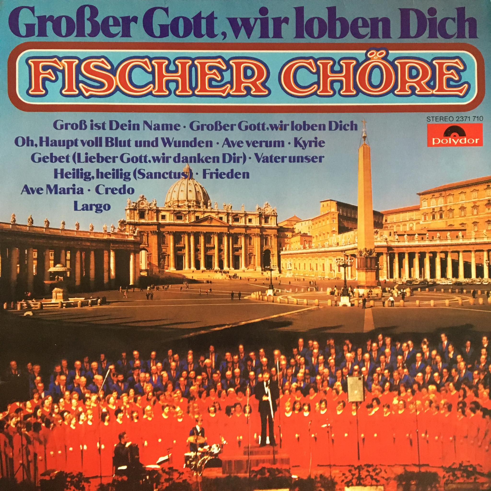 Fischer Chöre -Großer Gott, wir loben dich