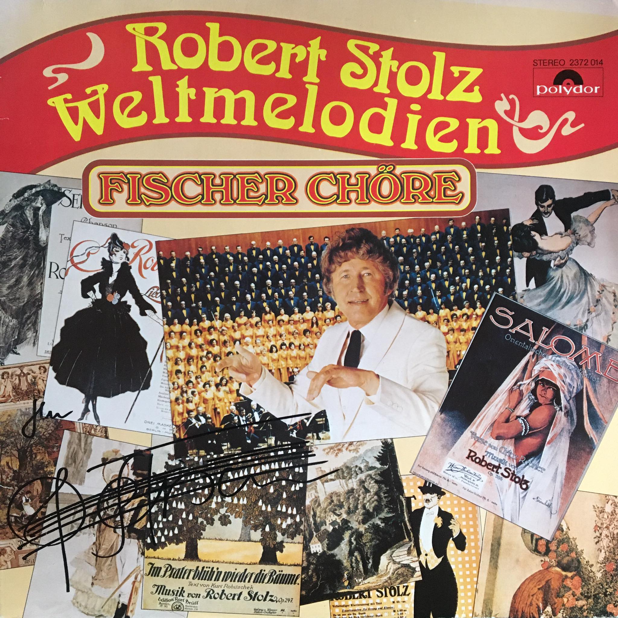 Fischer Chöre – Robert Stolz Weltmelodien