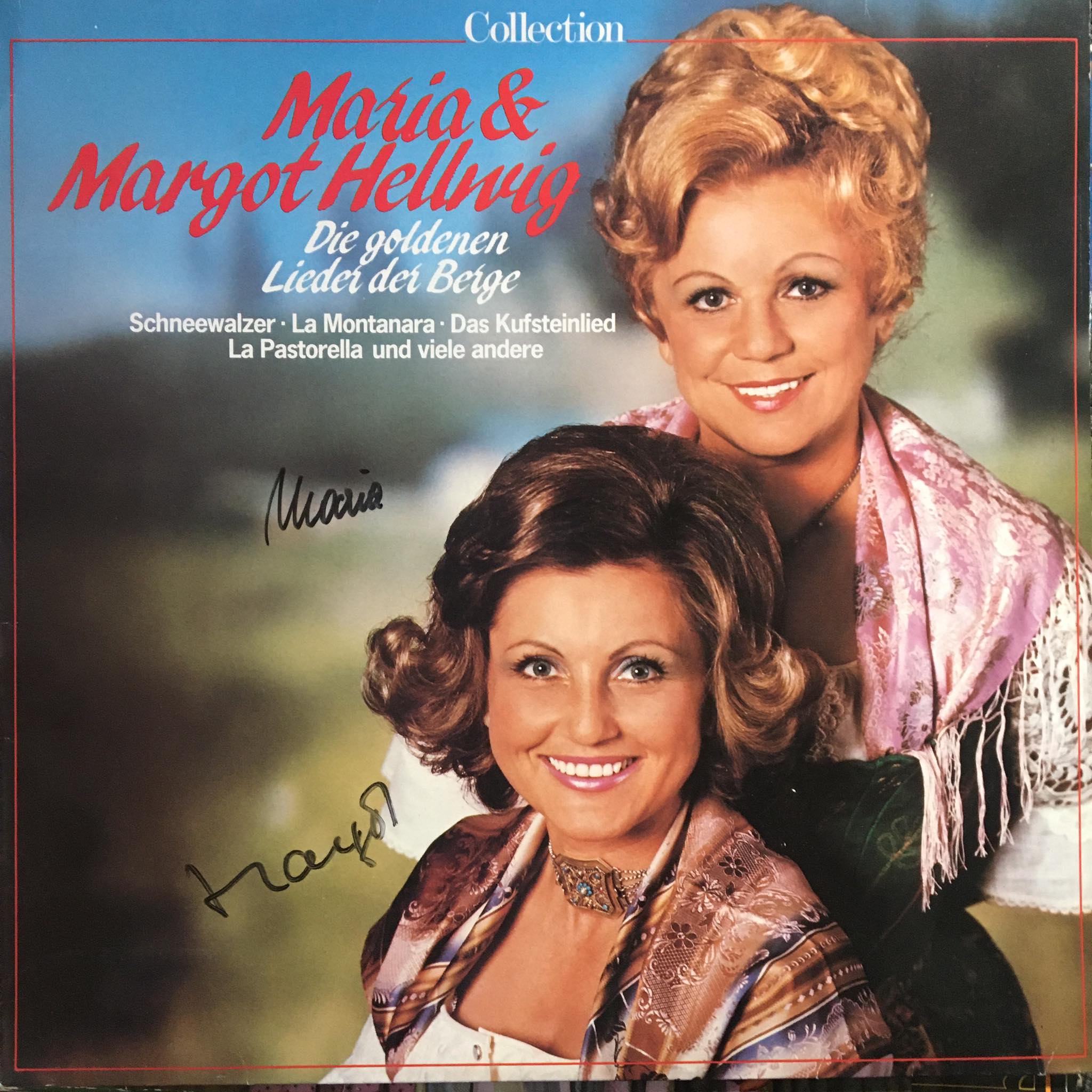 Maria & Margot Hellwig – Die goldenen Lieder der Berge
