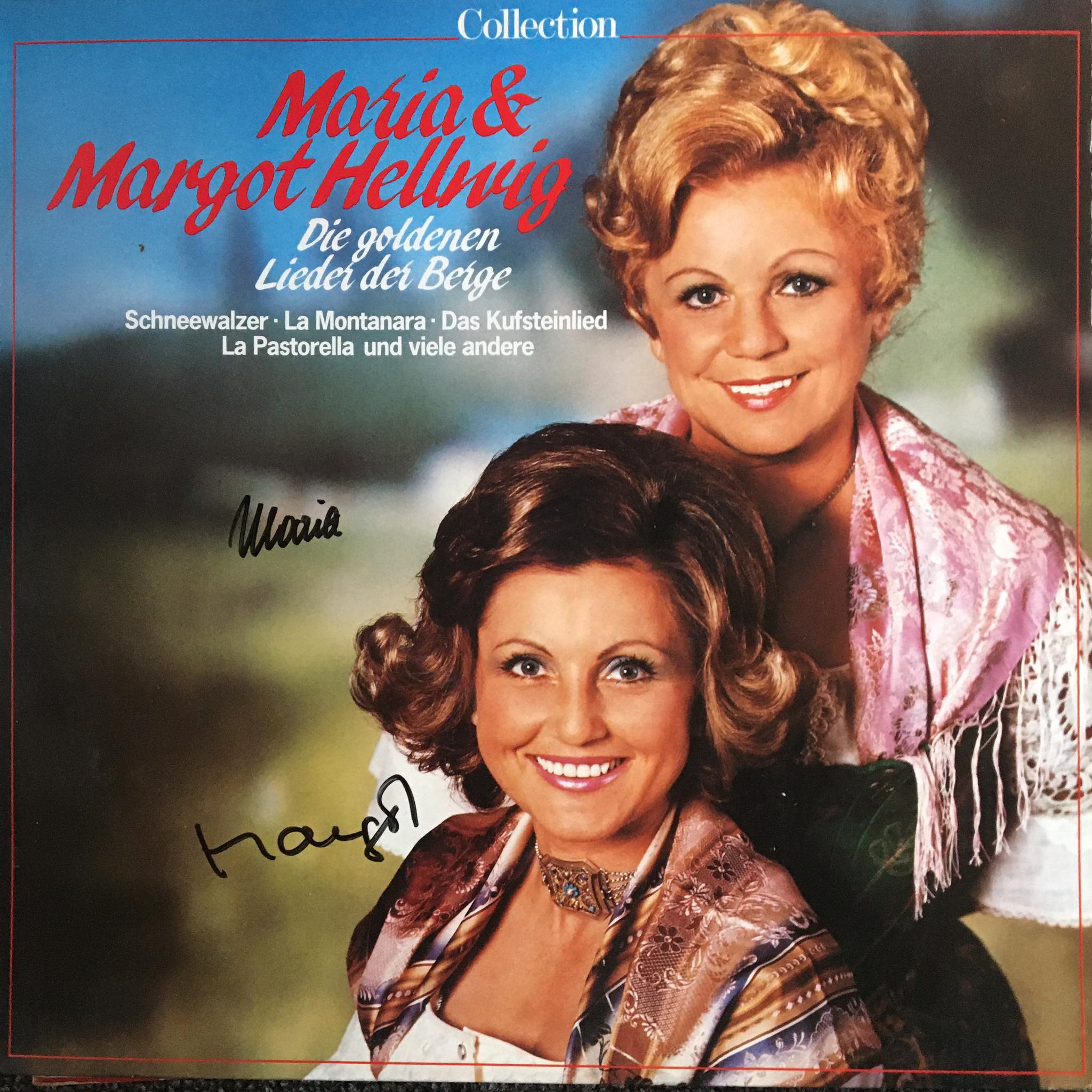 Maria & Margot Hellwig – Die goldenen Lieder der Berge
