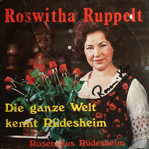 Roswitha Ruppelt – Die ganze Welt kennt Rüdesheim (7″)