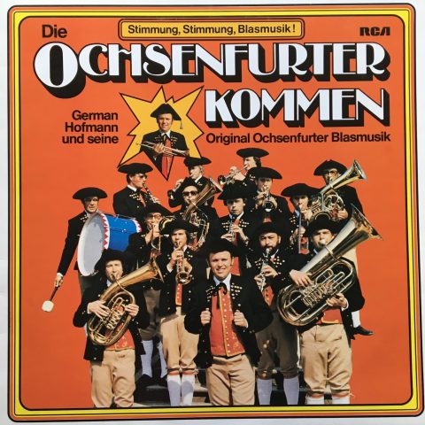 German Hofmann und seine Original Ochsenfurter Blasmusik – Die Ochsenfurter kommen
